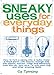 Algopix Similar Product 12 - Sneaky Uses for Everyday Things Volume