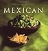 Algopix Similar Product 6 - Williams-Sonoma Collection: Mexican