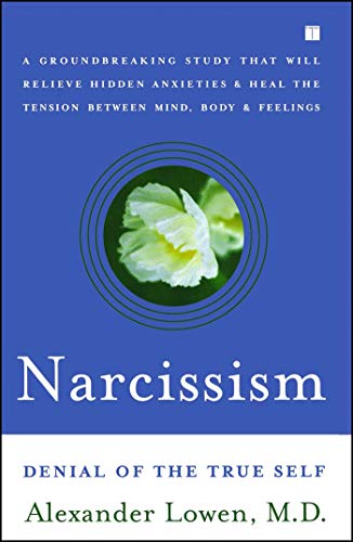 Algopix Similar Product 9 - Narcissism: Denial of the True Self