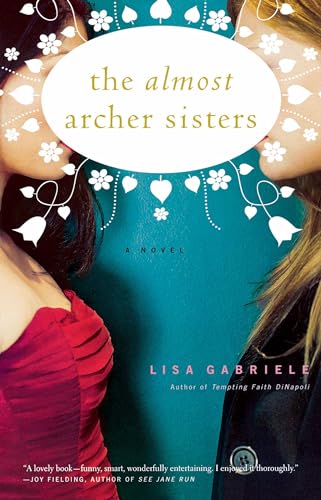 Algopix Similar Product 13 - The Almost Archer Sisters: A Novel