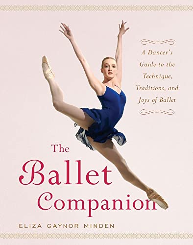 Algopix Similar Product 17 - The Ballet Companion: Ballet Companion