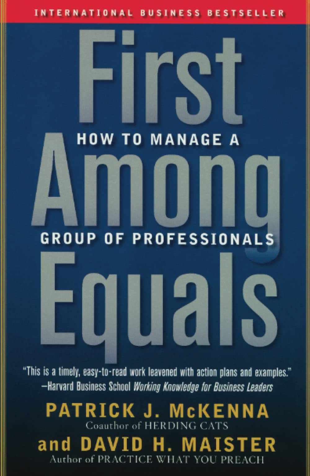 Algopix Similar Product 10 - First Among Equals How to Manage a