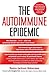 Algopix Similar Product 11 - The Autoimmune Epidemic