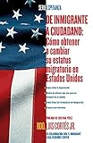 Algopix Similar Product 3 - De inmigrante a ciudadano A Simple