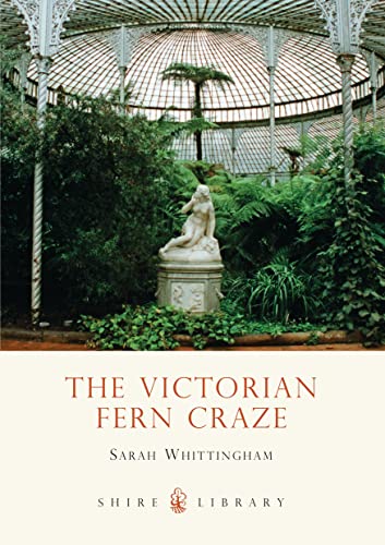 Algopix Similar Product 4 - The Victorian Fern Craze (Shire Library)