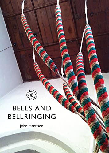 Algopix Similar Product 9 - Bells and Bellringing (Shire Library)