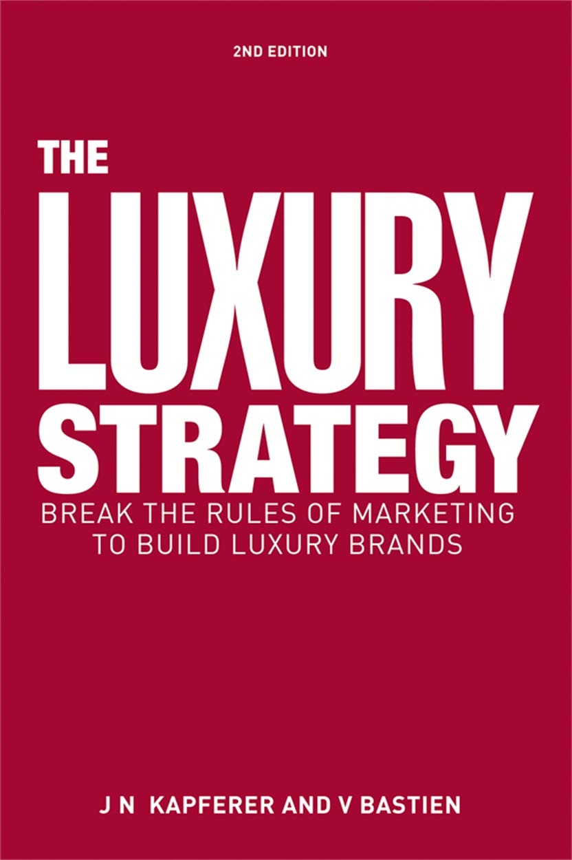 Algopix Similar Product 10 - The Luxury Strategy Break the Rules of