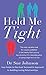 Algopix Similar Product 11 - Hold Me Tight Your Guide to the Most