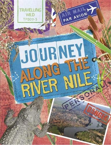 Algopix Similar Product 13 - Travelling Wild: Journey Along the Nile