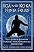 Algopix Similar Product 14 - Iga and Koka Ninja Skills The Secret