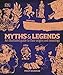 Algopix Similar Product 4 - Myths and Legends An Illustrated Guide