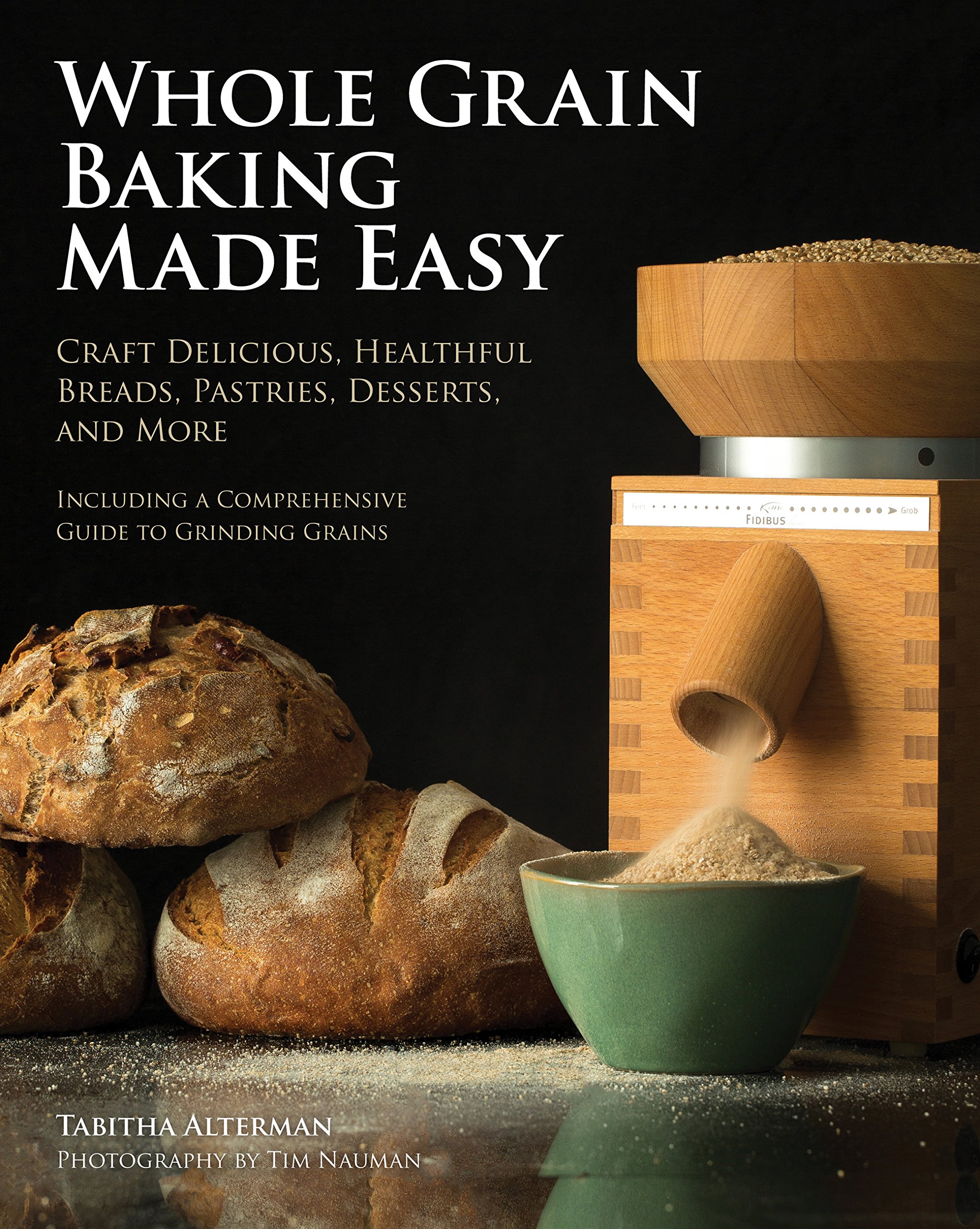 Algopix Similar Product 2 - Whole Grain Baking Made Easy Craft