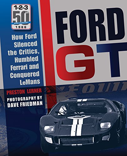 Algopix Similar Product 5 - Ford GT How Ford Silenced the Critics