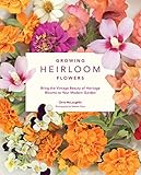 Algopix Similar Product 2 - Growing Heirloom Flowers Bring the