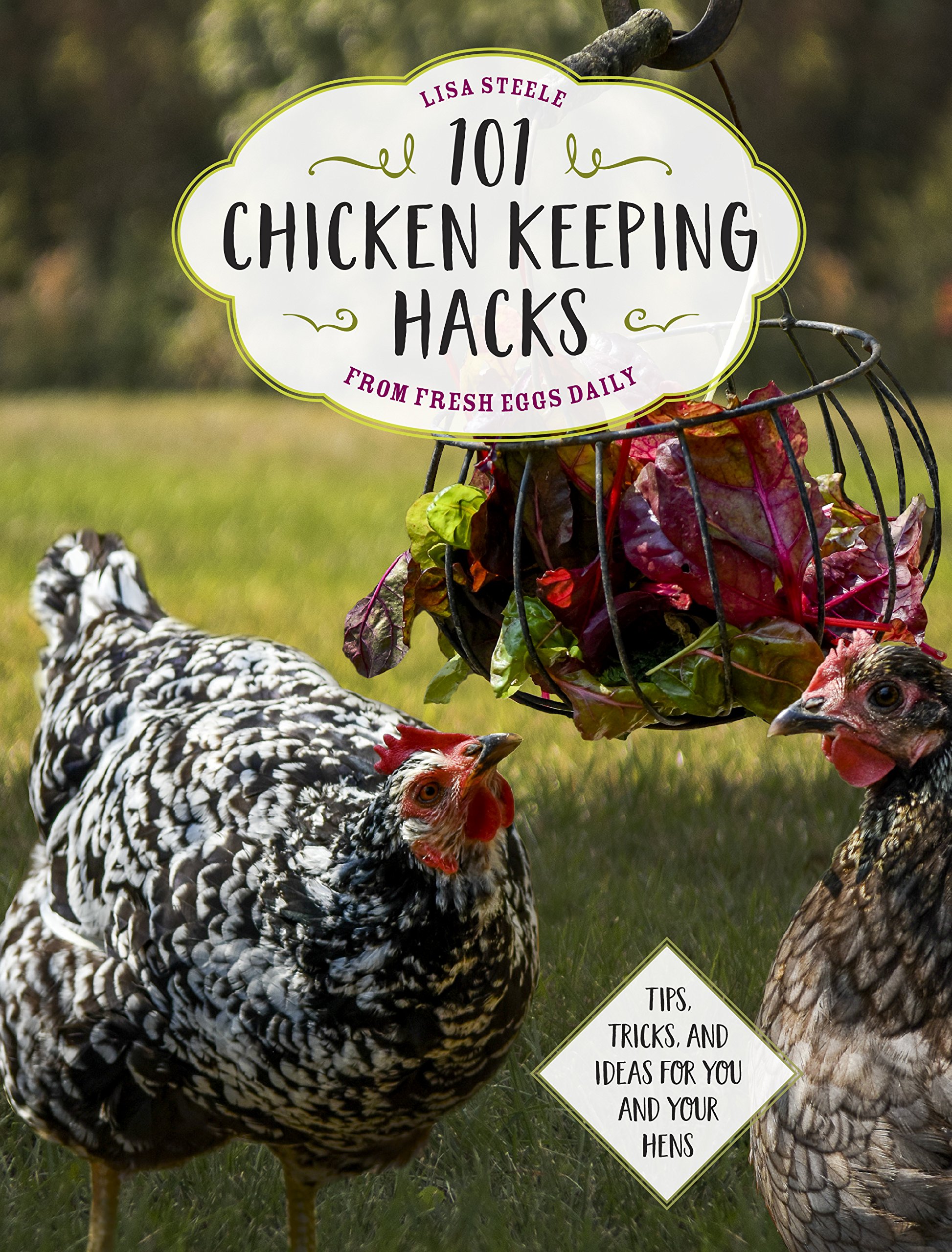 Algopix Similar Product 15 - 101 Chicken Keeping Hacks from Fresh
