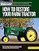Algopix Similar Product 7 - How to Restore Your Farm Tractor