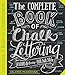 Algopix Similar Product 3 - The Complete Book of Chalk Lettering