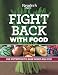 Algopix Similar Product 11 - Fight Back With Food Use Nutrition to