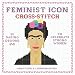 Algopix Similar Product 8 - Feminist Icon CrossStitch 30 Daring