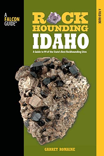 Algopix Similar Product 18 - Rockhounding Idaho A Guide to 99 of