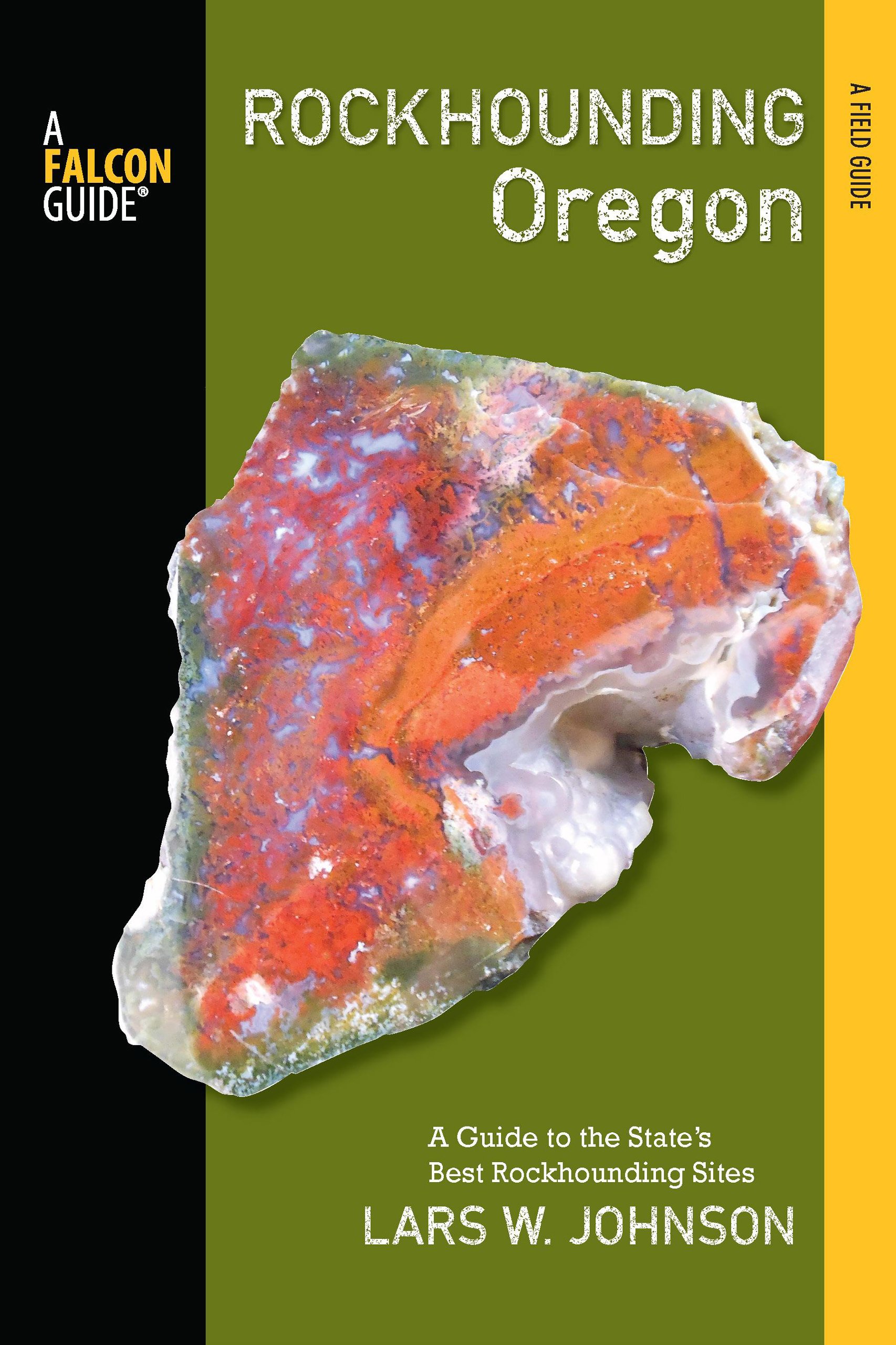 Algopix Similar Product 6 - Rockhounding Oregon A Guide to the