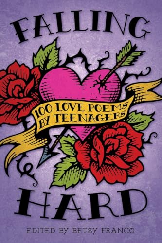 Algopix Similar Product 19 - Falling Hard 100 Love Poems by