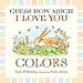 Algopix Similar Product 16 - Guess How Much I Love You: Colors