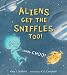 Algopix Similar Product 14 - Aliens Get the Sniffles Too! Ahhh-Choo!