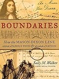 Algopix Similar Product 5 - Boundaries How the MasonDixon Line