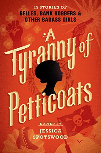 Algopix Similar Product 17 - A Tyranny of Petticoats 15 Stories of