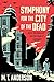 Algopix Similar Product 18 - Symphony for the City of the Dead