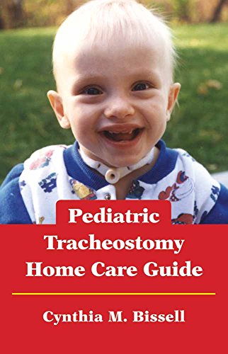 Algopix Similar Product 14 - Pediatric Tracheostomy Home Care Guide