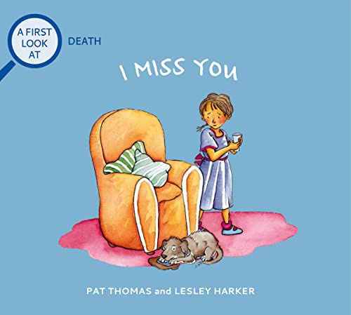 Algopix Similar Product 15 - I Miss You: A First Look at Death