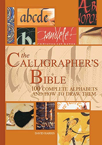 Algopix Similar Product 9 - The Calligraphers Bible 100 Complete