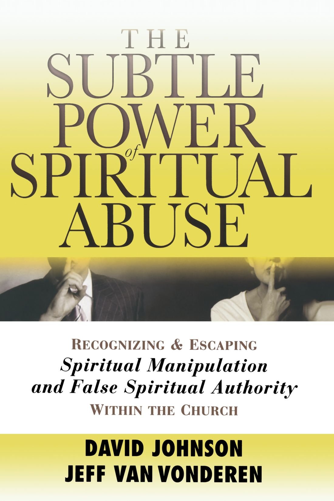 Algopix Similar Product 17 - Subtle Power of Spiritual Abuse, The