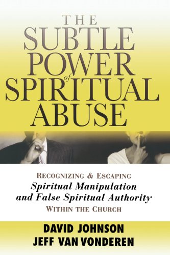 Algopix Similar Product 12 - Subtle Power of Spiritual Abuse, The