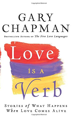 Algopix Similar Product 6 - Love is a Verb Stories of What Happens