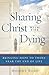 Algopix Similar Product 13 - Sharing Christ With the Dying Bringing