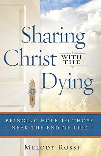 Algopix Similar Product 12 - Sharing Christ With the Dying Bringing