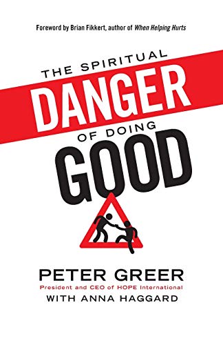 Algopix Similar Product 6 - The Spiritual Danger of Doing Good