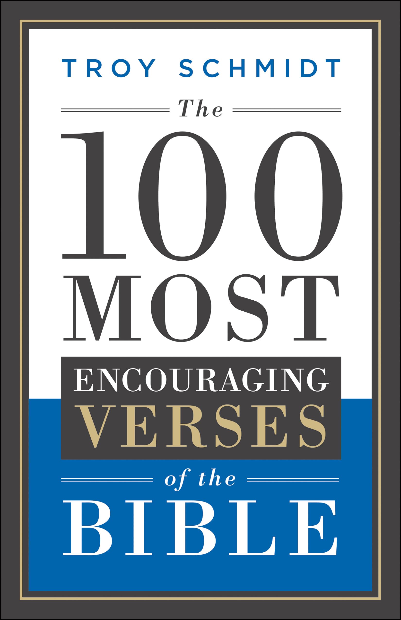 Algopix Similar Product 6 - The 100 Most Encouraging Verses of the
