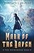 Algopix Similar Product 4 - Mark of the Raven (The Ravenwood Saga)