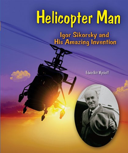 Algopix Similar Product 20 - Helicopter Man Igor Sikorsky and His