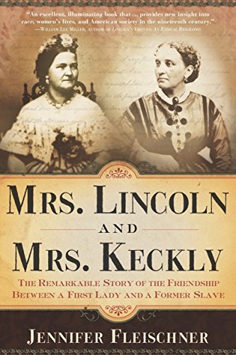 Algopix Similar Product 15 - Mrs Lincoln and Mrs Keckly The