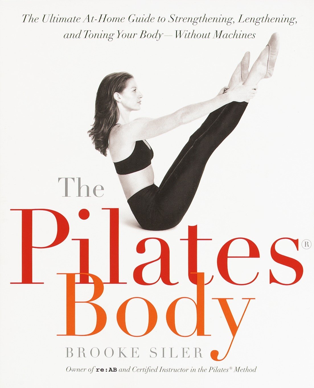 Algopix Similar Product 7 - The Pilates Body The Ultimate AtHome