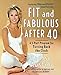 Algopix Similar Product 3 - Fit and Fabulous After 40 A 5Part