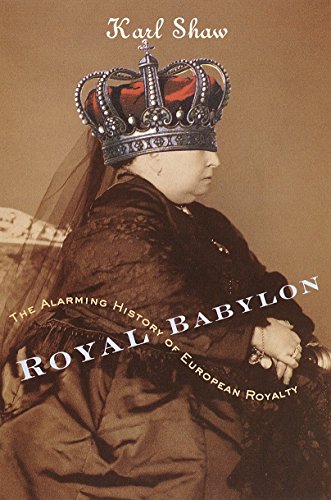 Algopix Similar Product 20 - Royal Babylon The Alarming History of