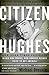 Algopix Similar Product 3 - Citizen Hughes  The Power the Money