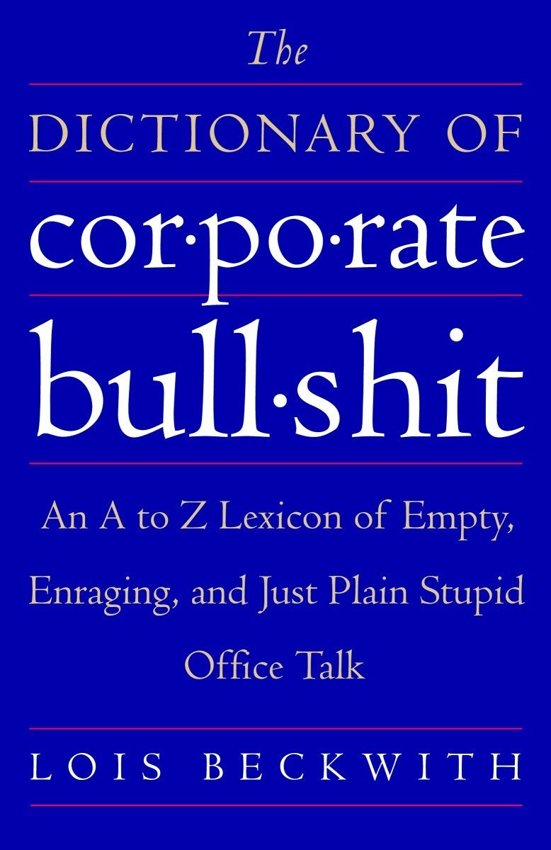Algopix Similar Product 11 - The Dictionary of Corporate Bullshit