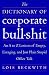 Algopix Similar Product 14 - The Dictionary of Corporate Bullshit
